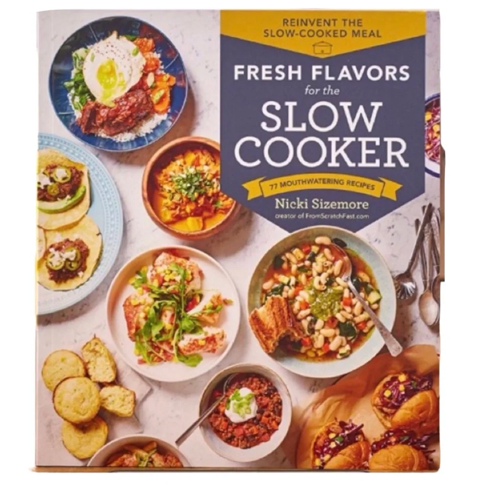 Fresh Flavors for the Slow Cooker (NWT)